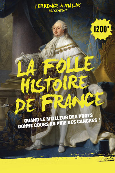 La Folle histoire de France au Théâtre Notre Dame